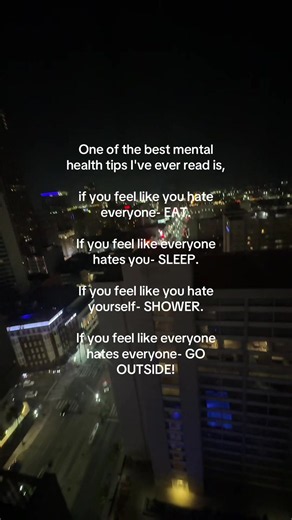 Mental Health Tip: Eat, Sleep, Shower, Go Outside