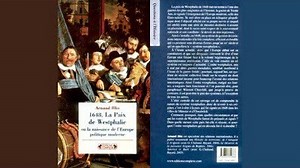 1648 : Westphalie ou la création de l'Europe moderne