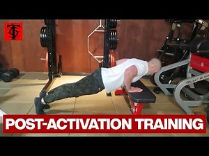 Post Activation Performance Enhancement