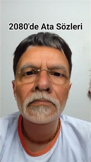 2080'de ata sözleri