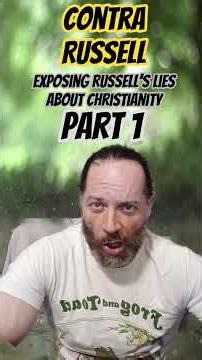 Responding to Bertrand Russell on Christianity (1927...2026) part 1