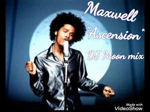 Maxwell Ascension DJ Moon Mix