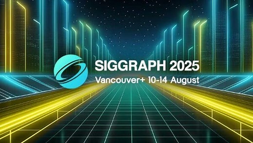 SIGGRAPH 2025 Recap