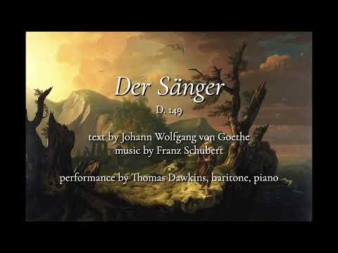 Schubert: Der Sänger (D. 149)