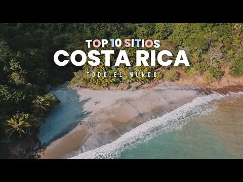 10 Sitios Que Ver en COSTA RICA (2024) | Viajar a Costa Rica, Que Ver y Hacer en Costa Rica