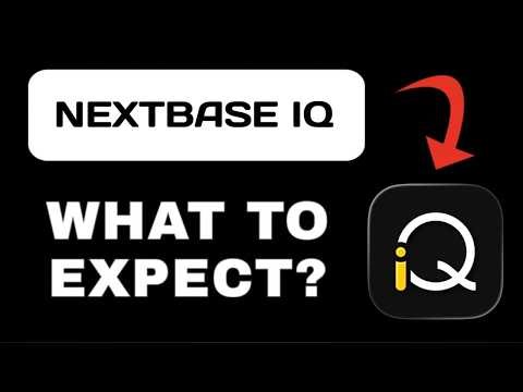 Nextbase iQ App Breakdown - What to Expect