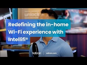 Redefining the in-home Wi-Fi experience with Intellifi®