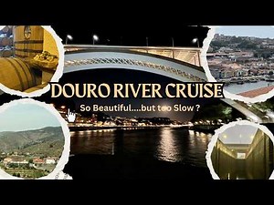 Douro River Cruise 🇵🇹: Beautiful… But Not What We Expected