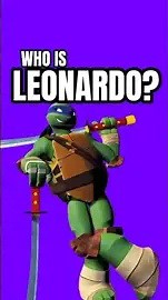 leonardo ninja turtle leader explained