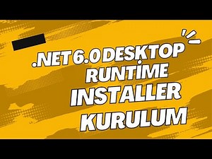 .NET 6.0 Desktop Runtime (v6.0.11) - Windows x64 Installer kurulum