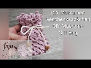 DIY Makramee Geschenksäckchen / DIY Macrame Gift Bag