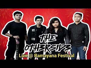 The Otherside @ Ramayana Festival