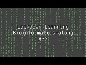 #35 Lockdown Learning Bioinformatics-along: biomaRt