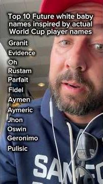 Top 10 future white baby names from the World Cup 2026