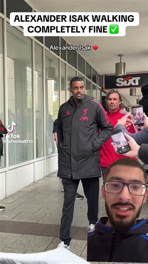 Alexander Isak Walking Completely Fine
