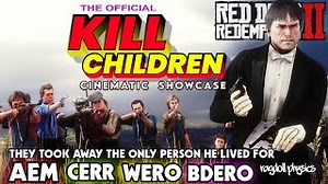 The Official Kill Children Red Dead Redemption 2 Mod Showcase
