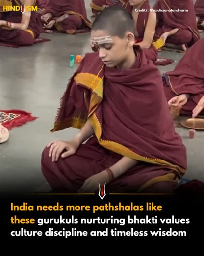 Hinduism on Instagram: "Across India, traditional gurukul-style pathshalas are reviving learning rooted in bhakti, ethics, and discipline. Such spaces blend spirituality with education, shaping character alongside knowledge. They preserve culture, foster humility, and connect younger generations to values beyond textbooks, screens, and trends, nurturing balanced minds and compassionate citizens for a stronger future. Credit: IG/ @vaidicsanatandharm Follow @Hinduism for more [Trending, Viral, Bha
