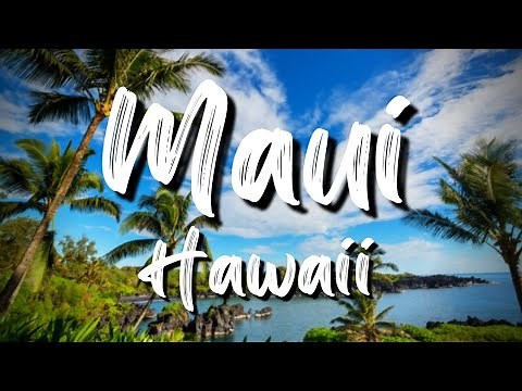 Top 10 Things to Do in Maui Hawaii | The Ultimate Guide