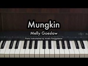 Mungkin - Melly Goeslaw | Piano Karaoke by Andre Panggabean