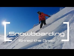 Shred the Gnar! | GoPro In Action