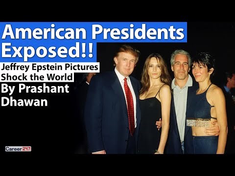 AMERICAN PRESIDENTS EXPOSED!! Jeffrey Epstein Pictures Shock the World | By Prashant Dhawan