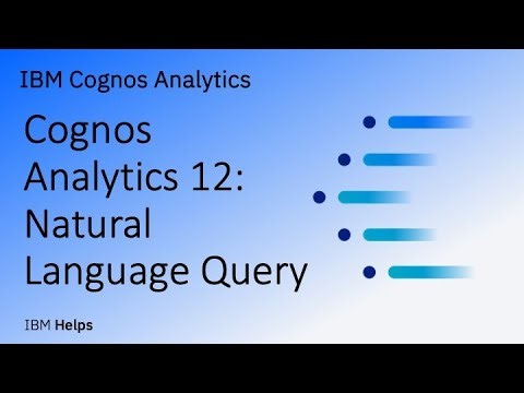 Cognos Analytics 12: Natural Language Query