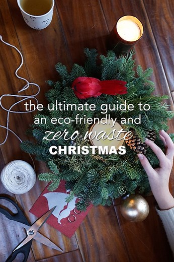 The Ultimate Guide to a Zero Waste and Sustainable Christmas - Going Zero Waste