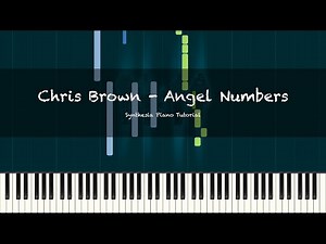 Chris Brown - Angel Numbers | Synthesia Piano Tutorial