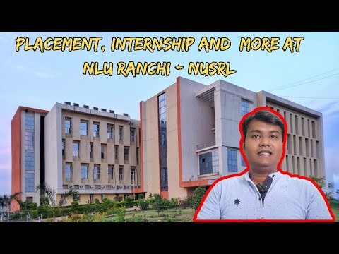 CLAT 2025, Placement, Internship & more at NLU Ranchi - NUSRL || Uttam Vlogs || NLU Vlogs #clat2025