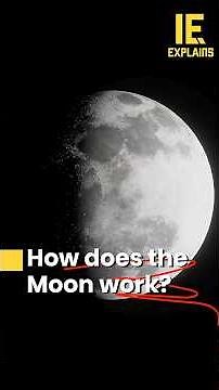 How does the moon work?