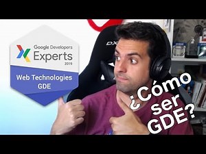 ¿Cómo ser Google Developer Expert (GDE)?