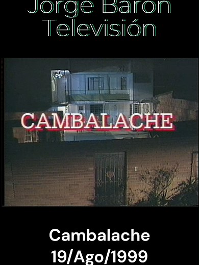 Capítulo de Cambalache - Telenovela Colombiana de 1999
