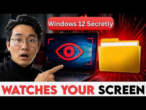 Windows 12 Hidden Feature Monitors Your Screen (Disable It Immediately)