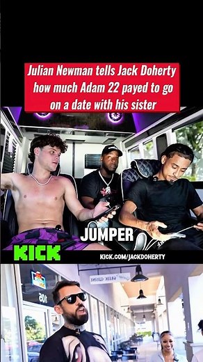 Jack Doherty asked Julian Newman about Adam 22 and his sister Jaden Newman date #jackdoherty