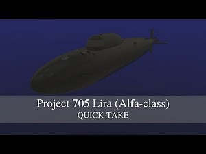 Project 705 Lira (Alfa-class): quick-take