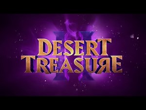 Everything You Need To Know About Desert Treasure 2