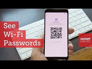 See Passwords for Wi-Fi Networks You've Connected to on Android 10 [How-To]