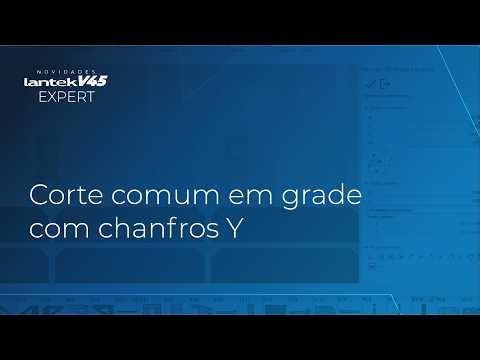 Lantek Expert V45 | Corte comum em grade com chanfros Y