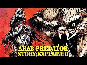 AHAB PREDATOR FULL STORY EXPLAINED - ENGINEER HUNTER - YAUTJA LORE AND HISTORY EXPLORED