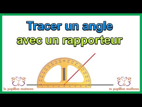 Comment tracer un angle avec un rapporteur