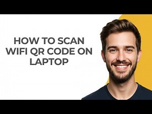 How To Scan Wifi Qr Code On Laptop - GUIDE!