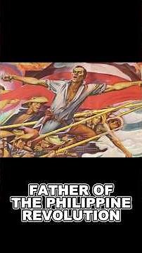 Father of the Philippine Revolution and the Founder of KKK