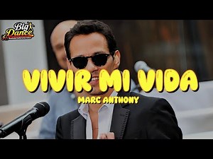Marc Anthony - Vivir Mi Vida (Letra)