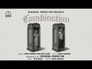 COMBINATION (Visual Video) Arsh Ghuman | Deep Kaur | New Punjabi Song 2026 | NewSkool Production