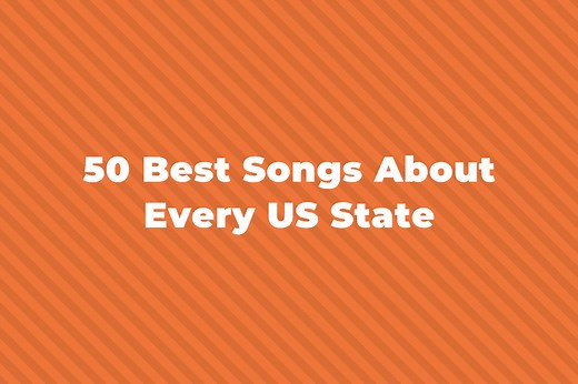 50 Best Songs About Every State In The US