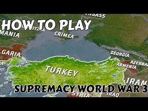 How To Play Supremacy World War 3