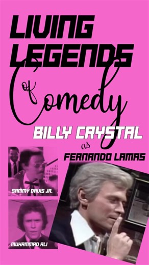 Living Legends of Comedy / Billy Crystal as Fernando Lamas #billycrystal #comedy #RingoStarr