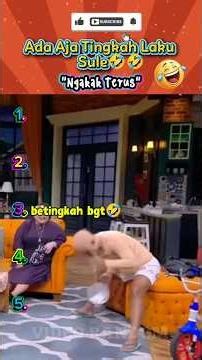 Tingkah Laku Sule🤣🤣