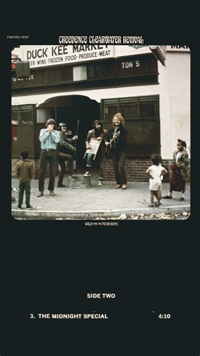 The Midnight Special, side two, track three on Willy and the Poor Boys