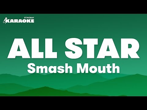 Smash Mouth - All Star (Karaoke Version)